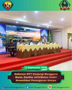 Gubernur NTT Kunjungi Manggarai Barat, Dandim 1630/Mabar Hadiri Konsolidasi Penanganan Gempa